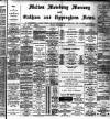 Melton Mowbray Mercury and Oakham and Uppingham News Thursday 04 December 1890 Page 1