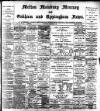 Melton Mowbray Mercury and Oakham and Uppingham News Thursday 03 December 1891 Page 1