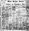 Melton Mowbray Mercury and Oakham and Uppingham News Thursday 18 February 1892 Page 1