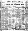 Melton Mowbray Mercury and Oakham and Uppingham News Thursday 12 May 1892 Page 1