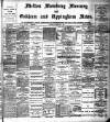 Melton Mowbray Mercury and Oakham and Uppingham News Thursday 09 February 1893 Page 1