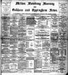Melton Mowbray Mercury and Oakham and Uppingham News Thursday 16 February 1893 Page 1