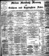 Melton Mowbray Mercury and Oakham and Uppingham News Thursday 04 July 1901 Page 1
