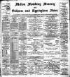 Melton Mowbray Mercury and Oakham and Uppingham News Thursday 02 July 1903 Page 1