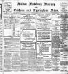 Melton Mowbray Mercury and Oakham and Uppingham News Thursday 28 January 1909 Page 1
