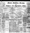 Melton Mowbray Mercury and Oakham and Uppingham News Thursday 04 February 1909 Page 1