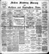 Melton Mowbray Mercury and Oakham and Uppingham News Thursday 29 April 1909 Page 1