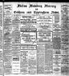 Melton Mowbray Mercury and Oakham and Uppingham News Thursday 06 May 1909 Page 1