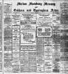 Melton Mowbray Mercury and Oakham and Uppingham News Thursday 25 November 1909 Page 1