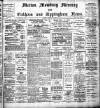 Melton Mowbray Mercury and Oakham and Uppingham News Thursday 09 February 1911 Page 1