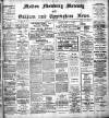 Melton Mowbray Mercury and Oakham and Uppingham News Thursday 16 February 1911 Page 1