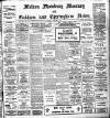 Melton Mowbray Mercury and Oakham and Uppingham News Thursday 23 October 1913 Page 1