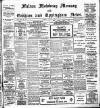 Melton Mowbray Mercury and Oakham and Uppingham News Thursday 30 October 1913 Page 1