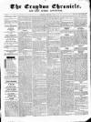 Croydon Chronicle and East Surrey Advertiser Saturday 07 February 1857 Page 1