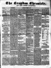 Croydon Chronicle and East Surrey Advertiser Saturday 07 November 1857 Page 1