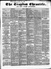 Croydon Chronicle and East Surrey Advertiser Saturday 21 November 1857 Page 1