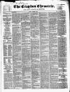 Croydon Chronicle and East Surrey Advertiser Saturday 09 October 1858 Page 1