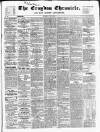 Croydon Chronicle and East Surrey Advertiser Saturday 04 June 1859 Page 1