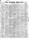 Croydon Chronicle and East Surrey Advertiser Saturday 28 January 1860 Page 1