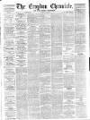 Croydon Chronicle and East Surrey Advertiser Saturday 14 May 1864 Page 1