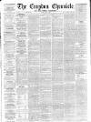 Croydon Chronicle and East Surrey Advertiser Saturday 28 May 1864 Page 1