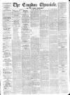 Croydon Chronicle and East Surrey Advertiser Saturday 22 October 1864 Page 1