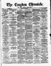 Croydon Chronicle and East Surrey Advertiser Saturday 14 April 1866 Page 1