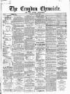 Croydon Chronicle and East Surrey Advertiser Saturday 11 January 1868 Page 1