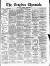 Croydon Chronicle and East Surrey Advertiser Saturday 23 January 1869 Page 1