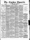 Croydon Chronicle and East Surrey Advertiser Saturday 27 February 1869 Page 1