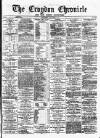 Croydon Chronicle and East Surrey Advertiser Saturday 02 January 1875 Page 1