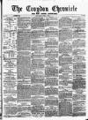 Croydon Chronicle and East Surrey Advertiser Saturday 05 June 1875 Page 1