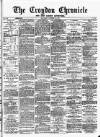 Croydon Chronicle and East Surrey Advertiser Saturday 23 October 1875 Page 1