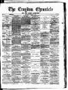 Croydon Chronicle and East Surrey Advertiser Saturday 13 January 1877 Page 1
