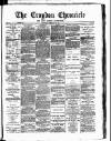 Croydon Chronicle and East Surrey Advertiser Saturday 17 February 1877 Page 1