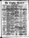 Croydon Chronicle and East Surrey Advertiser Saturday 19 May 1877 Page 1