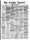 Croydon Chronicle and East Surrey Advertiser Saturday 05 January 1878 Page 1