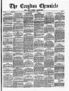 Croydon Chronicle and East Surrey Advertiser Saturday 15 June 1878 Page 1