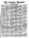Croydon Chronicle and East Surrey Advertiser Saturday 20 September 1879 Page 1
