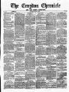 Croydon Chronicle and East Surrey Advertiser Saturday 05 June 1880 Page 1