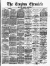 Croydon Chronicle and East Surrey Advertiser Saturday 14 August 1880 Page 1