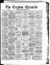 Croydon Chronicle and East Surrey Advertiser Saturday 13 January 1883 Page 1