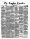 Croydon Chronicle and East Surrey Advertiser Saturday 07 June 1884 Page 1