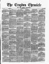 Croydon Chronicle and East Surrey Advertiser Saturday 14 June 1884 Page 1
