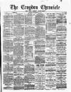 Croydon Chronicle and East Surrey Advertiser Saturday 22 November 1884 Page 1
