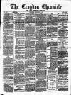Croydon Chronicle and East Surrey Advertiser Saturday 05 September 1885 Page 1