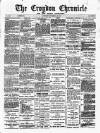 Croydon Chronicle and East Surrey Advertiser Saturday 14 November 1885 Page 1