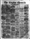 Croydon Chronicle and East Surrey Advertiser Saturday 09 October 1886 Page 1