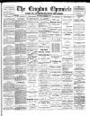 Croydon Chronicle and East Surrey Advertiser Saturday 01 February 1890 Page 1