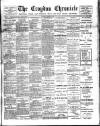Croydon Chronicle and East Surrey Advertiser Saturday 12 February 1898 Page 1